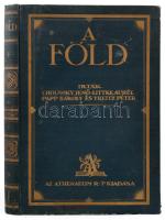 Cholnoky Jenő - Littke Aurél - Papp Károly - Treitz Péter: A Föld. A Föld múltja, jelene és felfedezésének története. I. rész. Bp., [1926], Athenaeum. Szövegközi és egészoldalas képekkel gazdagon illusztrálva. Kiadói aranyozott egészvászon-kötés, kissé sérült, foltos borítóval, helyenként kissé foltos lapokkal, ex libris-szel.