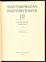Magyarország hadtörténete I-II. kötet. Szerk.: Liptai Ervin, Borus József, Tóth Sándor. Hadtörténeti...