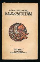 Móricz Zsigmond: Karak szultán. Bp., [1917], Nyugat, 83 p. Első kiadás! A borító Haranghy Jenő munkája. Kiadói papírkötés.