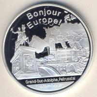 Európai Unió/Luxemburg DN 1Ounce Ag emlékérem "Bonjour Europe! - Adolf nagyhereg" 31,103g ...