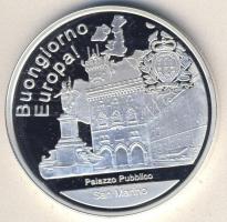 Európai Unió/San Marino DN 1Ounce Ag emlékérem "Buongiorno Europa! - Palazzo Publico" 31,1...