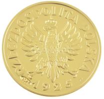 DN "Történelmi aranypénzek - Lengyelország 5 zloty 1925" aranyozott Cu-Ni utánveret "COPY" beütéssel (20g/38,61mm) T:PP