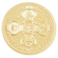 DN "Történelmi aranypénzek -II. (Nagy) Katalin 10 rubel" aranyozott Cu-Zn utánveret "...