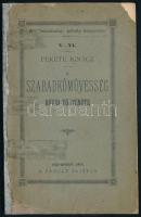 Fekete Ignácz: A szabadkőművesség rövid története /A ,,Demokratia" páholy könyvtára V-VI./ Első kiadás. Budapest, 1891. Neu­ma­yer Ede. 85 [2] p. (címlap nélkül) Kiadói, javított papírborítóban.