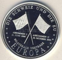 Európai Unió DN "Svájc és az EU" Ag emlékérem 20g T:PP