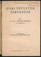 Möller Károly: Ipari épületek tervezése. Bp., 1944. 28p képekkel. Kiadói papírkötésben, sérült