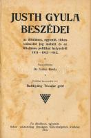 dr. Szalay Mihály: Justh Gyula beszédei az általános, egyenlő titkos választói jog mellett és az általános politikai helyzetről. 1911-1912-1913. Politikai bevezetést írt Batthyány Tivadar gróf. Bp., 1913. Az Általános egyenlő titkos választójog Országos Szövetsége. 142p. Átkötött vászonkötésben