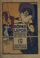 1913 Röpke Lapok. Nyomdászati és művészeti időszaki ismeretterjesztő ujság az érdeklődő nagyközönség számára. Megjelenik rendszertelenül. Szerk. és kiad. Kner Izidor, Gyoma XV. évf. 2. sz. (hátlap hiányzik)