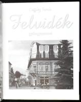 Csiffáry Tamás: Felvidék gyöngyszemei. Bp.,2007., Titán Computer. Gazdag képanyaggal illusztrált. Ki...