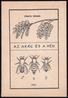 Németh Kálmán: Az akác és a méh. Az akácméz begyűjtése.... Várpalota, 1980., Eötvös Károly Megyei Könyvtár. Kiadói papírkötés. Megjelent 1200 példányban.