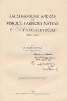 Barts Gyula: Zalai Kápolnai András és Piskolti Fabricius Mátyás feljegyzései. Sopron, 1929. vitéz Tó...