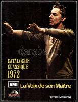 1972 His Master's Voice lemezkiadó francia nyelvű katalógusa (Catalogue Classique La Voix de son Maitre), benne zeneművészek, karmesterek autográf aláírásaival: Daniel Barenboim, Sviatoslav Richter, Yehudi Menuhin, Michel Béroff, Aldo Ciccolini, stb. (össz. 11 db aláírás) / His Master's Voice French language catalogue, with autograph signatures of musicians, conductors (11 signatures in total)