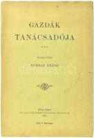 Rombay Dezső: Gazdák tanácsadója. Bp., 1902. Pallas. Irredenta Hiszekegy ima belepecsételve. Fűzve, javított kiadói borítóval 267p.