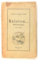 Mátrai Ferenc Béla: Balaton... (Költemények, 1911-1934). Balatonfüred, 1935, Iváncsics János. Kiadói papírkötés, kopottas állapotban.