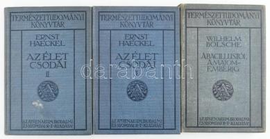 Ernst Haeckel: Az élet csodái I-II. köt. Természettudományi Könyvtár. Bp.1911, Athenaeum. Kiadói kissé kopott egészvászon kötésben, az egyik borítón kis címkenyomokkal. +Wilhelm Bölsche: A bacillustól a majomemberig. Fordította dr. Pogány József. Természettudományi Könyvtár. Bp, 1910, Athenaeum. Kiadói egészvászon kötés, kopott borítóval, a gerincen kis sérülésnyomokkal.