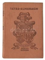 Tátra-Almanach. Szlovenszkói városképek. Kassa, Érsekújvár, Eperjes, Losonc, Lőcse. Tátra-könyvek. I. sorozat. 3. kötet. Pozsony,1938, Tátra-Kiadás. Kiadói egészvászon-kötés, kissé kopott borítóval, kissé foltos lapokkal.