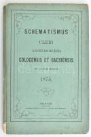 Schematismus Cleri Archi-Dioecesis Colocensis et Bacsiensis ad Annum Christi 1875. Colocae (Kalocsa), 1875, Malatin et Holmeyer, XVI+130 p. Kartonált papírkötésben, sérült, szétváló gerinccel, kissé foltos lapokkal.