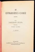 [Lagerlöf, Selma (1858-1940)] Lagerlöf, Zelma: Az antikrisztus csodái I-II. köt. Ford.: Pogány Kázmé...