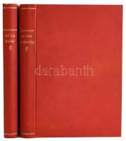 Erdős Renée: Ősök és ivadékok I-II. köt. I. köt.: Az új sarj. II. köt.: Az élet királynője. A II. kö...