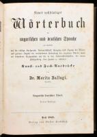 Ballagi Mór: Új teljes magyar és német szótár, tekintettel az egyes szók helyes kiejtésére, [...] a ...