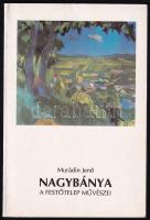 Murádin Jenő: Nagybánya. A festőtelep művészei. Miskolc, 1994, k.n. 109p. Első kiadás. Papírkötésben.