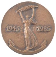 1985. Hazánk Felszabadítása 40. évfordulójára az igazságszolgáltatásban végzett munkájáért kétoldalas bronz emlékérem (68mm) T:1-
