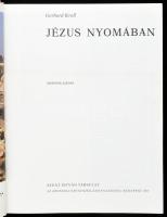 Kroll, Gerhard: Jézus nyomában. Bp., 1985, Szent István Társulat, 595 p. Második kiadás. Gazdag képa...