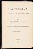 Ribáry Ferenc: Világtörténelem a mívelt magyar közönség számára. Földabroszokkal, arcz és mívelődést...