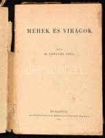 Lengyel Géza: Méhek és virágok. Bp., 1943., Országos Magyar Méhészeti Egyesület. Kiadói papírkötés, ...