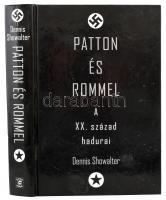 Dennis Showalter: Patton és Rommel. A XX. század hadurai. Ford.: Tóth Róbert. hn., én., Gold Book. Kiadói kartonált papírkötés, kissé foltos, karcos borítóval.