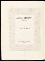 P. Ábrahám Ernő: A Csudaszarvas. Árva királyfi trilógia I. Jaschik Álmos képeivel és könyvdíszeivel....