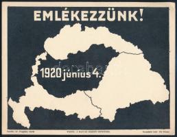 cca 1920 "Emlékezzünk! 1920. június 4.", kiadja: Magyar Nemzeti Szövetség