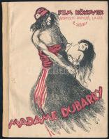 Madame Dubbary. Film Könyvek. 1. szám. Szerk.: Pánczél Lajos. Bp., 1921,Film Könyvek,(Thália-ny.), 48 p. Kiadói illusztrált papírkötésben, a hátsó borító pótolt.