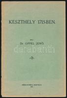 Oppel Jenő, Dr.: Keszthely 1715-ben. Keszthely, 1923., Mérei-ny., 25+2 p. Kiadói papírkötés, az elülső borító leszakadt.