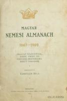 Magyar nemesi almanach az 1867-1909-ben magyar nemességre, bárói, grófi és herczegi méltóságra emelet családok. Szerk.: Kempelen Béla. Bp., 1910,Pátria, 149 p. Átkötött modern egészbőr-kötésben, az eredeti javított papírborítókat bekötötték, a címlap és az elülső papírborító foltos.