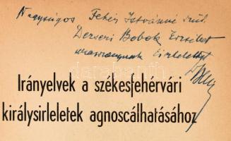 Bevilagua Borsody Béla: Irányelvek a székesfehárvári királysírleletek agnoscálhatásához. DEDIKÁLT! B...