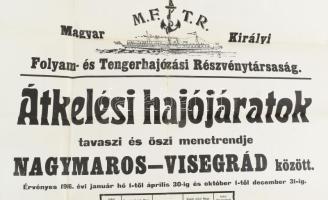 1916 Az MFTR Magyar Királyi Folyam és Tengerhajózási Rt. Nagymaros és VIsegrád közötti hajójárokat m...