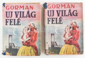 Gorman, Herbert: Új világ felé. Ford.: Tábori Kornél. I-II. köt. Bp., [1943], Nova. Kiadói félvászon-kötés, illusztrált, sérült kiadói papír védőborítóban.