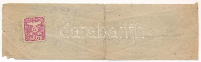 Német 3. Birodalom / Deutsche Wehrmacht ~1944. Étkezési jegy kenyérjegy bélyeggel T:III- German Thir...