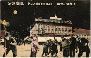 1908 Győr, Royal szálló. "Mulatók berúgva" humoros éjjeli montázs részeg férfiakkal az utcán. Berecz Viktor kiadása (EK)