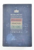 Budapest Székesfőváros Közigazgatási Közoktatási és Üzemi alkalmazottainak címtára 1943. 340p. kopottas egészvászon kötésben