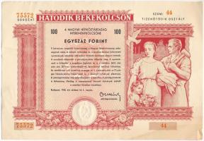 Budapest 1955. Hatodik Békekölcsön nyereménykötvénye 100Ft értékben, szárazpecséttel 44 73372 T:II gemkapocs nyoma, kis szakadás