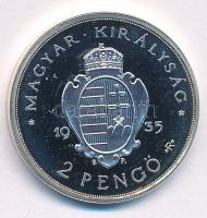 DN "Magyarok Kincstára - Pázmány Péter 2 pengő, 1935" ezüstözött rézötvözet utánveret, kap...