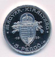 DN "Magyarok Kincstára - Szent István 5 pengő, 1938" ezüstözött rézötvözet utánveret, kaps...