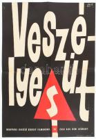 cca 1960 Vajda Lajos (1922-2008): Veszélyes út, szovjet film plakátja, hajtott, 56x40 cm