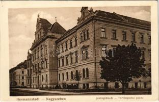 Nagyszeben, Hermannstadt, Sibiu; Justizgebäude / Törvényszéki palota. Jos. Drotleff kiadása / court (EK)