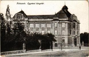 Kolozsvár, Cluj; Egyetemi könyvtár / university library (EM)