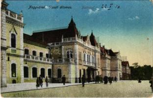 1916 Nagyvárad, Oradea; Bahnhof / vasútállomás / railway station (Rb)