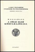 Magalhaes: A Föld első körülhajózása. Ford.: Baktay Ervin. A hat világrész - utazások és fölfedezése...