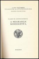 G. M. Haardt - L. Audouin-Dubreuil: A Szaharán keresztül. A sivatag első átszelése citroen - automob...